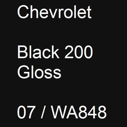 Chevrolet, Black 200 Gloss, 07 / WA848.